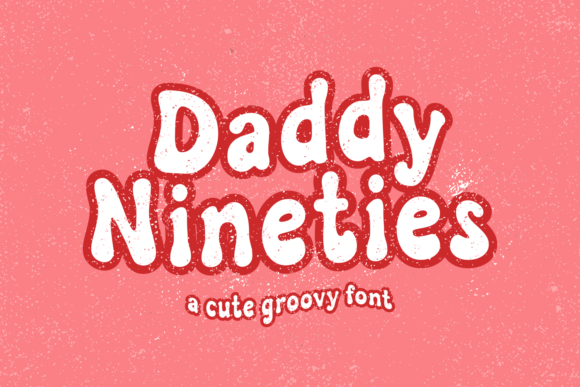 Daddy Nineties: A Groovy Display Font for Retro Web Design