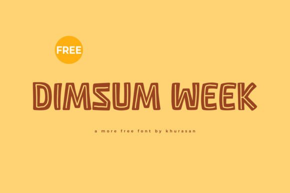 Dimsum Week: A Modern Cute Display Font for Small Business Branding