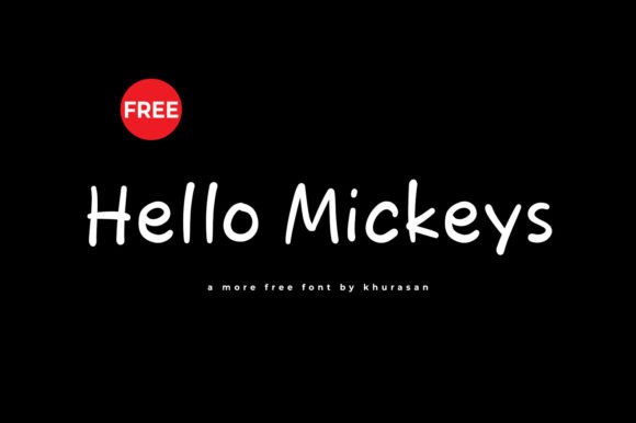 Hello Mickeys and Handwritten Font Style for Modern Branding Projects