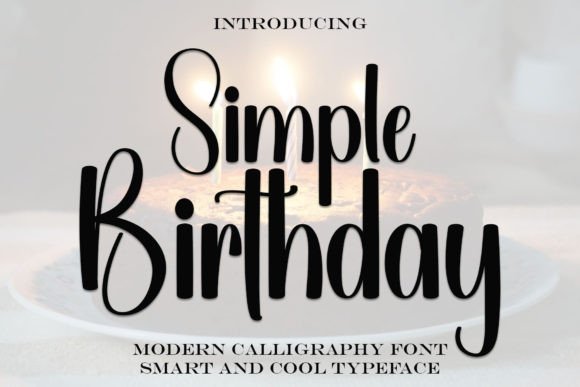 Simple Birthday: A Display Typeface for Joyful Branding and Design