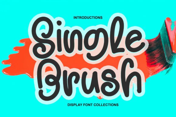 Single Brush Font for Cheerful Craft Projects and Handmade Products