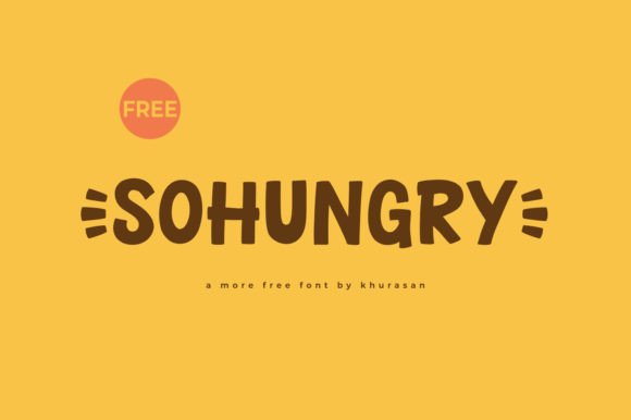 Sohungry Font for Campaigns That Stop the Scroll