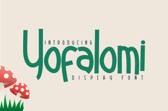 Yofalomi: A Whimsical Display Font for Playful Digital Branding